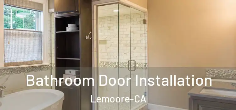 Bathroom Door Installation Lemoore-CA
